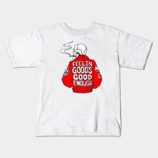 felling goods good enough Kids T-Shirt